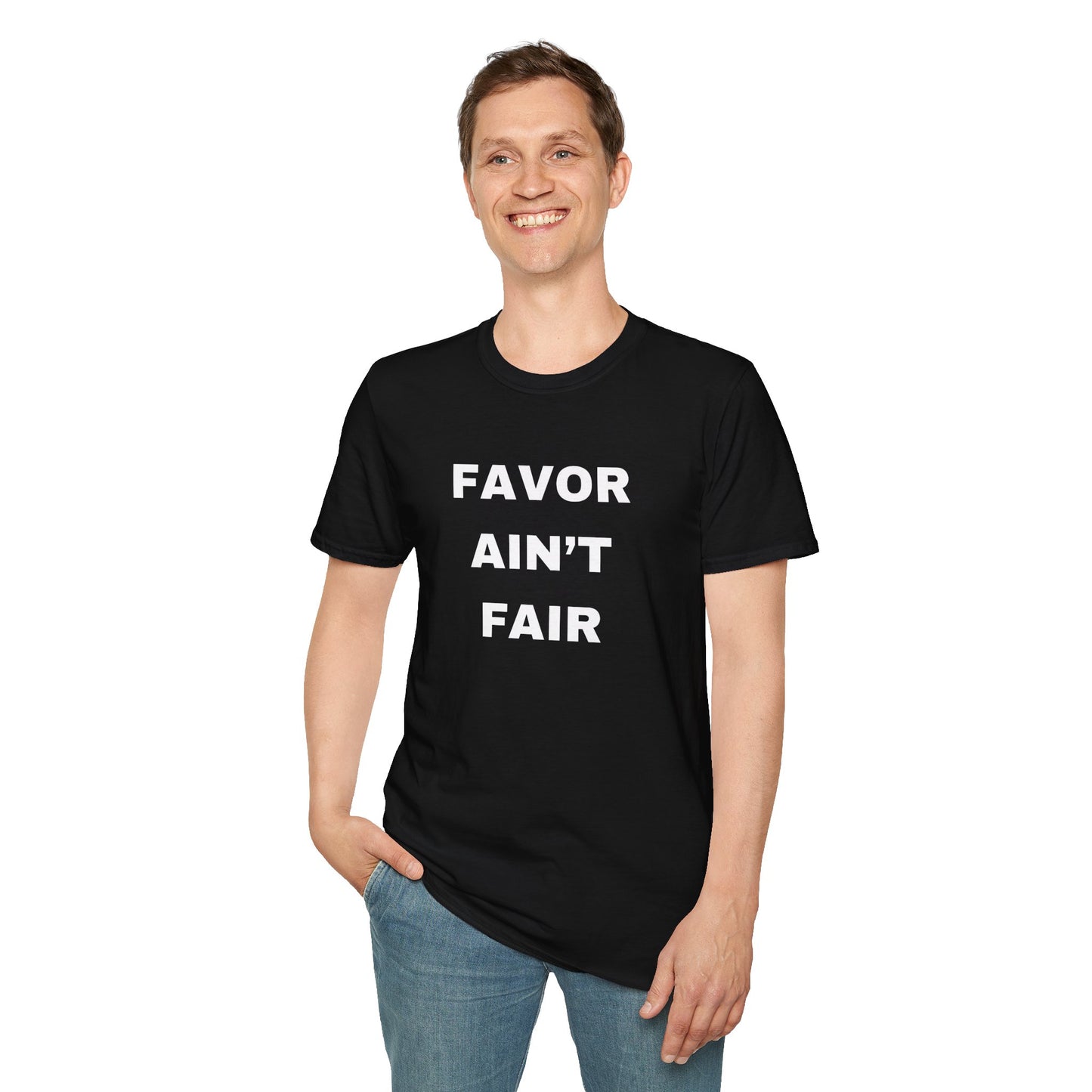 Favor Ain't Fair (Bold)