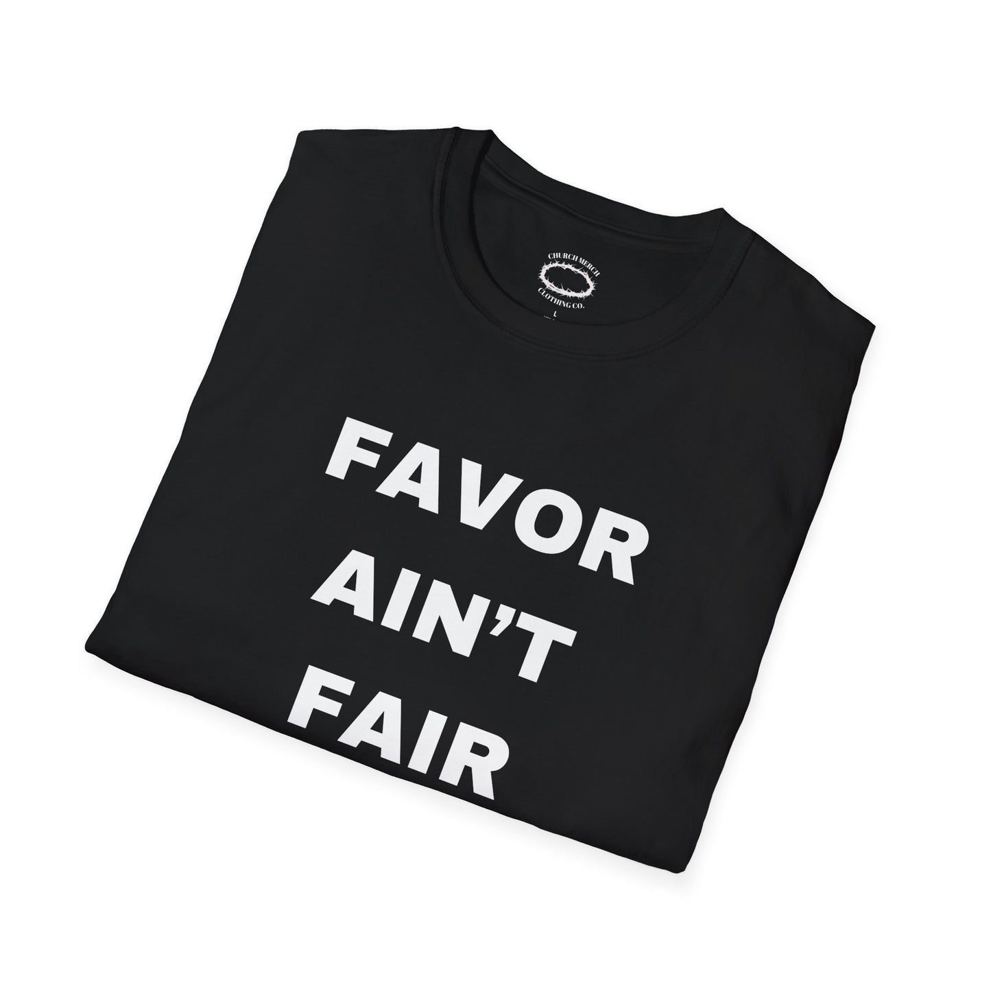 Favor Ain't Fair (Bold)