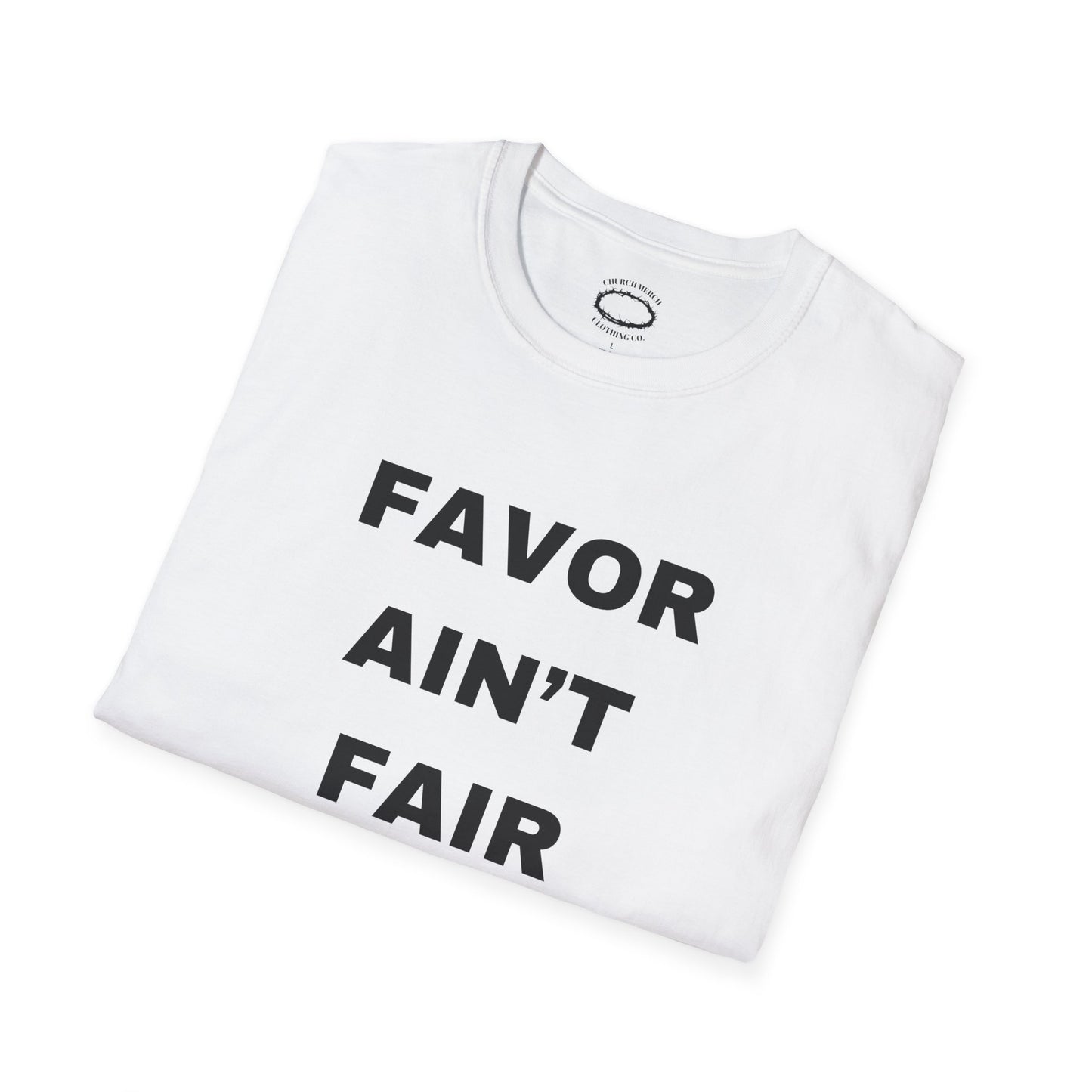 Favor Ain't Fair (Bold)