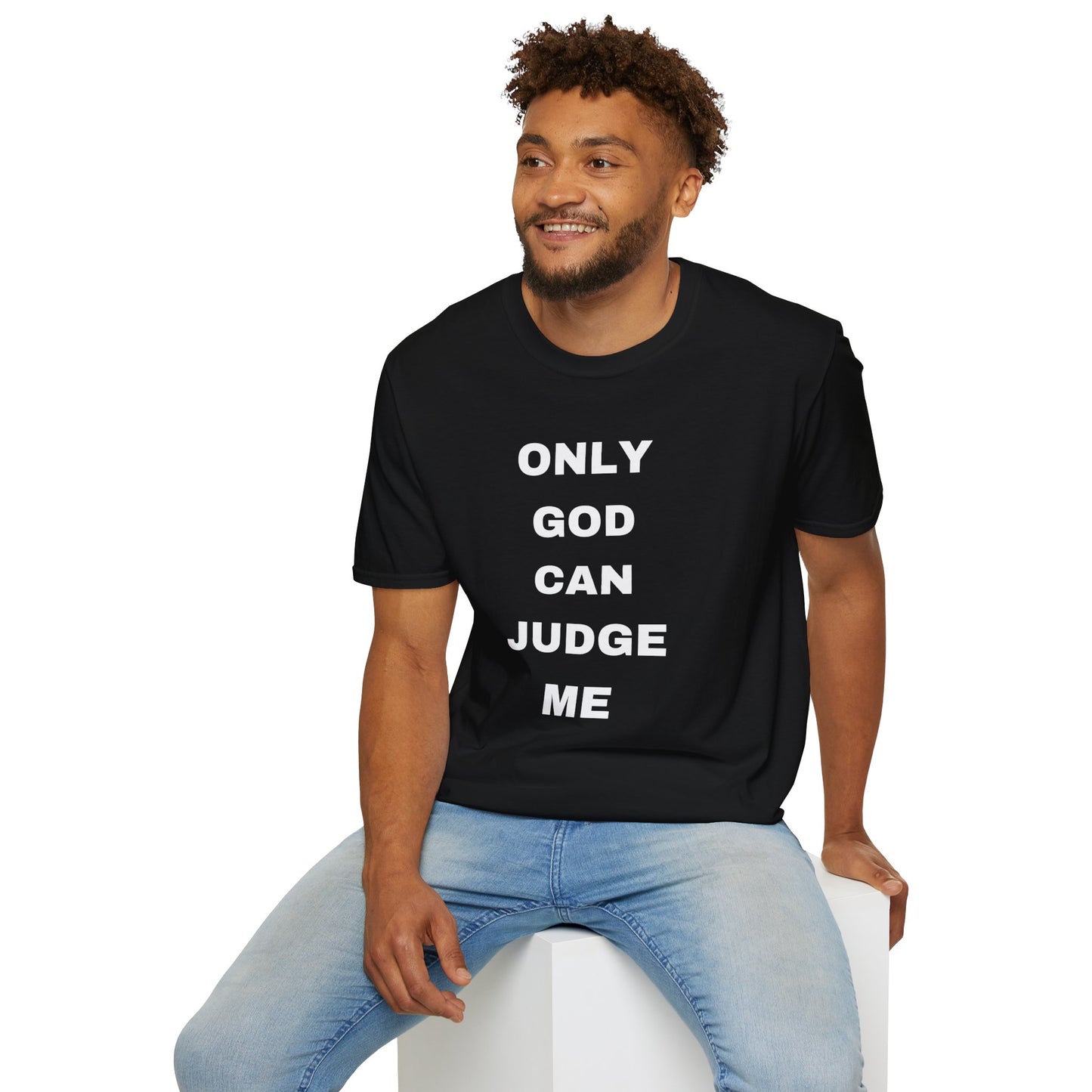 Only God Can Judge Me (Bold)